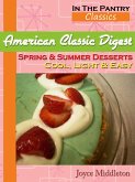 American Classic Digest - Spring & Summer Desserts (In the Pantry Classics, #2) (eBook, ePUB)