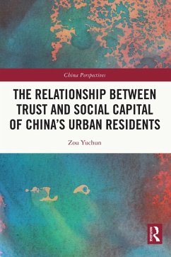 Cover The Relationship Between Trust and Social Capital of China's Urban Residents (eBook, ePUB)