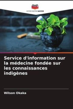 Service d'information sur la médecine fondée sur les connaissances indigènes - Okaka, Wilson