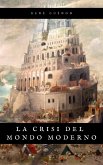 La crisi del mondo moderno (eBook, ePUB)