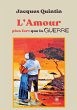 L'Amour plus fort que la guerre - Bild 1