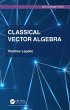 Classical Vector Algebra (eBook, ePUB) - Bild 1