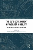 The EU's Government of Worker Mobility (eBook, PDF)