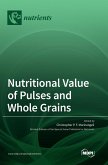 Nutritional Value of Pulses and Whole Grains