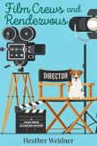 Film Crews and Rendezvous (eBook, ePUB)