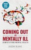 Coming Out As Mentally Ill (eBook, ePUB)