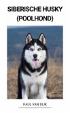 Siberische Husky (Poolhond) (eBook, ePUB)