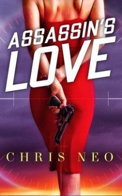 Assassin's Love (eBook, ePUB) - Neo, Chris