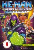 He-Man and the Masters of the Universe: I, Skeletor (Tales of Eternia Book 2) (eBook, ePUB)