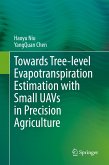 Towards Tree-level Evapotranspiration Estimation with Small UAVs in Precision Agriculture (eBook, PDF)