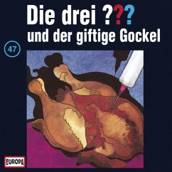 Folge 47: Die drei ??? und der giftige Gockel (MP3-Download)