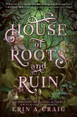 House of Roots and Ruin (eBook, ePUB)