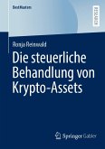 Die steuerliche Behandlung von Krypto-Assets (eBook, PDF)