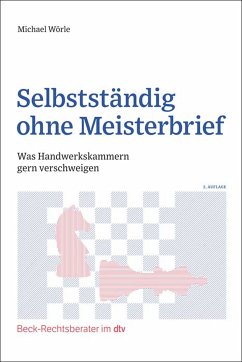 Selbstständig ohne Meisterbrief (eBook, PDF) - Wörle, Michael