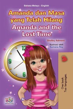 Amanda dan Masa yang Telah Hilang Amanda and the Lost Time (Malay English Bilingual Collection) (eBook, ePUB)