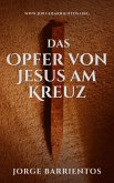 Das Opfer von Jesus am Kreuz (eBook, ePUB)