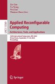Applied Reconfigurable Computing. Architectures, Tools, and Applications (eBook, PDF)