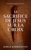 Le Sacrifice de Jésus sur la Croix (eBook, ePUB)