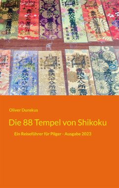Die 88 Tempel von Shikoku (eBook, ePUB) - Dunskus, Oliver