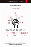 Tejiendo desde la contrahegemonía, medios, redes y TIC en América Latina (eBook, ePUB)