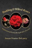 Budding & Wilted Roses (eBook, ePUB)