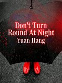 Don't Turn Round At Night (eBook, ePUB)
