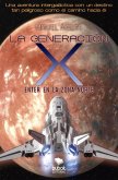 La generación X: enter en la zona norte (eBook, ePUB)