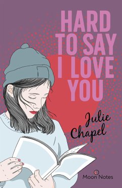 Hard to say I love you (Mängelexemplar) - Chapel, Julie