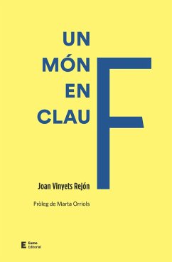 Un món en clau F (eBook, ePUB) - Vinyets, Joan