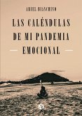 Las Caléndulas de mi Pandemia Emocional (eBook, ePUB)