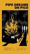 Pipe Dreams on Pico (eBook, ePUB) - Bild 1
