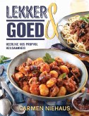 LEKKER & GOED (eBook, ePUB)