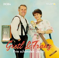 Ihre Schönsten Lieder - Gretl & Franz
