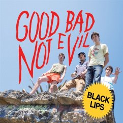 Good Bad Not Evil (Deluxe Edition) - Black Lips