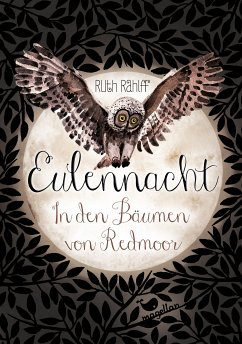 Eulennacht - In den Bäumen von Redmoor (eBook, ePUB) - Rahlff, Ruth