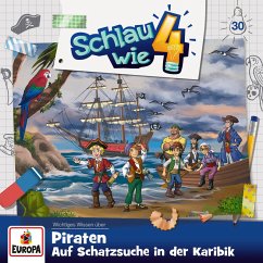 Folge 30: Piraten. Auf Schatzsuche in der Karibik (MP3-Download) - Frank, Alexandra; Carl, Verena