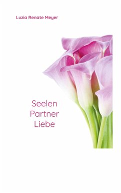 SeelenPartnerLiebe (eBook, ePUB)