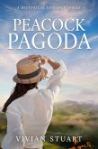 Peacock Pagoda (eBook, ePUB) Peacock Pagoda (eBook, ePUB)