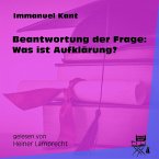 Beantwortung der Frage: Was ist Aufklärung? (MP3-Download)