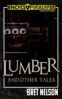 Lumber and Other Tales (eBook, ePUB) - Nelson, Bret