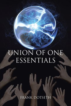 UNION OF ONE ESSENTIALS (eBook, ePUB) - Dotseth, Frank