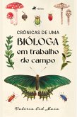 Crônicas de uma bióloga em trabalho de campo (eBook, ePUB)