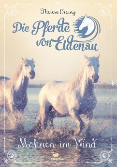 Cover Die Pferde von Eldenau - Mähnen im Wind (eBook, ePUB)
