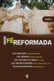 Série Fé Reformada - volume 4 (eBook, ePUB)