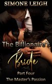 The Master's Passion (The Billionaire's Bride, #4) (eBook, ePUB) The Master's Passion (The Billionaire's Bride, #4) (eBook, ePUB)