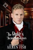 The Duke's Scandalous Kisses (Once Upon a Duke) (eBook, ePUB)