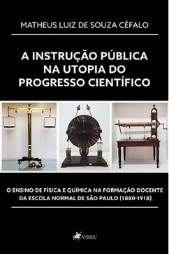 Cover A instruc¸a~o pu´blica na utopia do progresso cienti´fico (eBook, ePUB)
