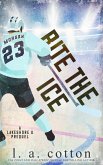 Bite the Ice (Lakeshore U, #0) (eBook, ePUB)