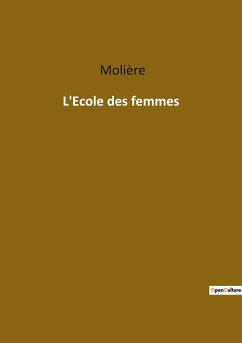 L'Ecole des femmes - Molière