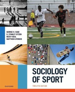 Sociology of Sport - Beal, Becky; Eitzen, D. Stanley; Sage, George H.; Atencio, Matthew